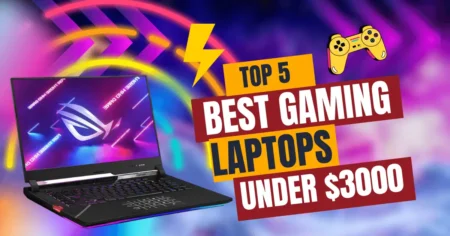 5 Best Gaming Laptop Under $3000