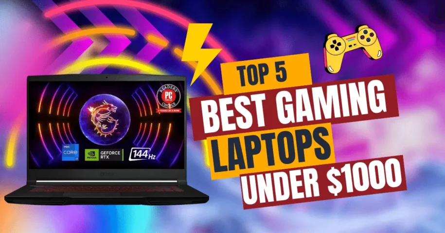 5 Best Gaming Laptops Under $1000 | Updated 2024