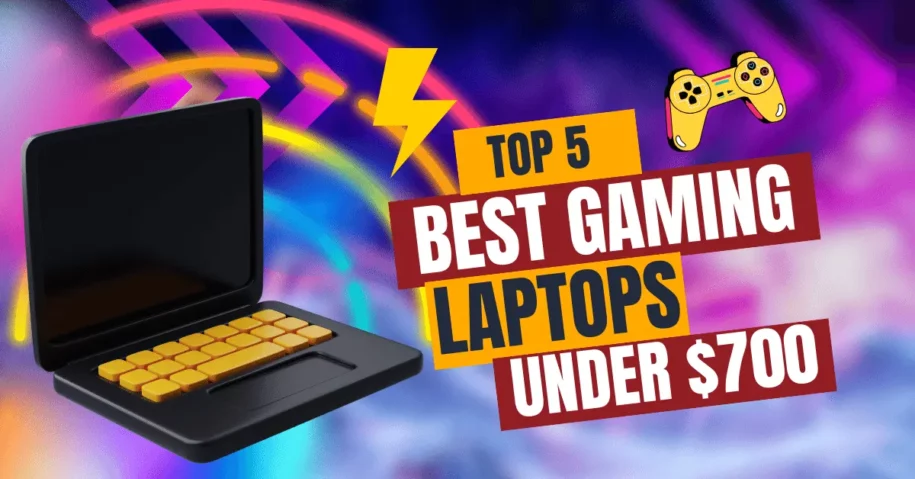 5 Best Gaming Laptops Under $700 | Updated 2024